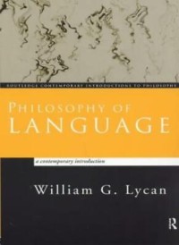 Philosophy of Language : a Contemporary Introduction