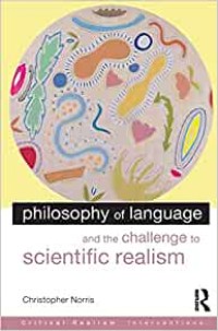 Philosophy of Language and the Challenge to Scientific Realism