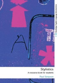 STYLISTICS A resource book for students